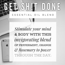Load image into Gallery viewer, GET SH!T DONE  Essential Oil Blend (undiluted)